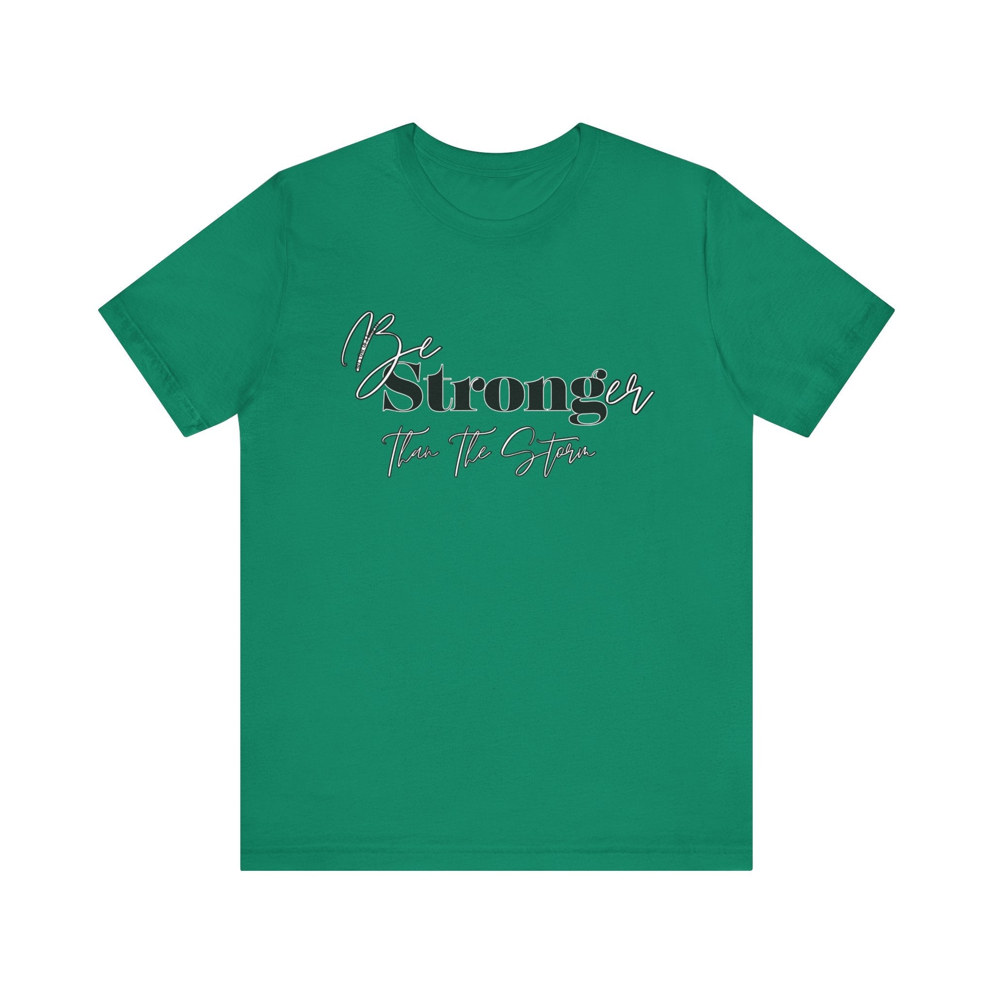 Be Stronger than your storm Unisex Short Sleeve Tee